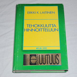 Erkki K. Laitinen Tehokkuutta hinnoitteluun